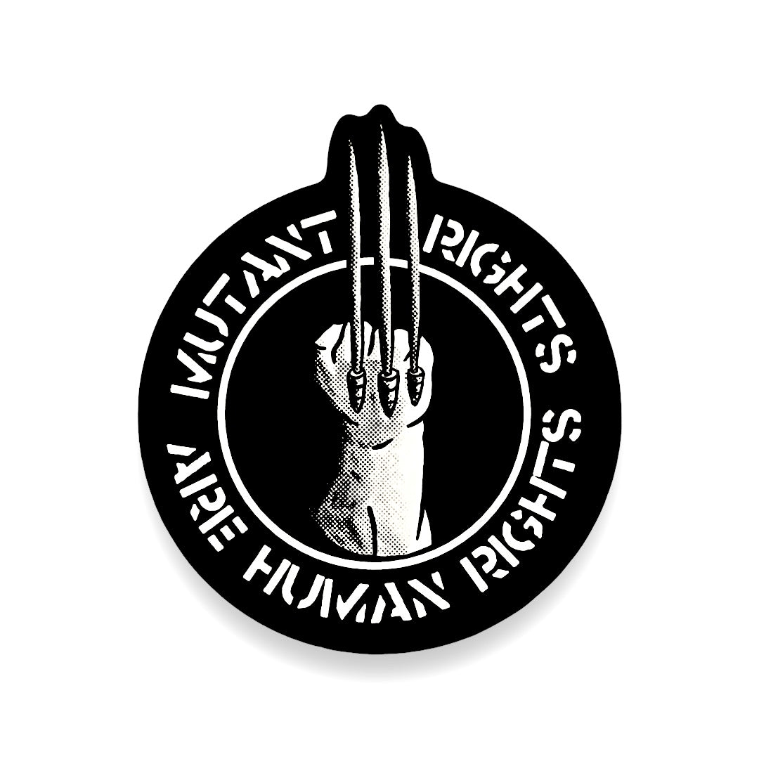 Mutant Rights Are Human Rights – Geek Punk Store